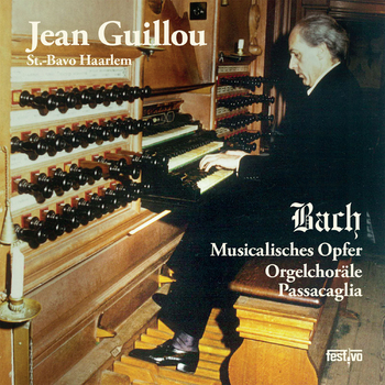 Jean Guillou | Das musicalische Opfer, Grote of St. Bavokerk Haarlem