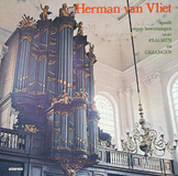 Herman van Vliet | Eigen bewerkingen, psalmen en gezangen
