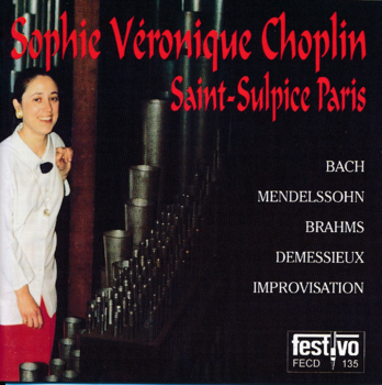 Sophie-Véronique Choplin aux Grandes Orgues de Saint-Sulpice, Paris
