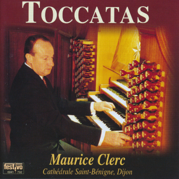 Maurice Clerc | Toccata's, St. Bénigne Dijon