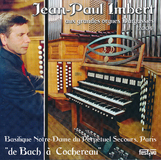 Jean-Paul Imbert | Van Bach tot Cochereau, Paris