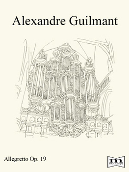 A. Guilmant | Allegretto Op. 19