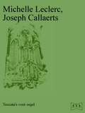 M. Leclerc, J. Callaerts | Toccata's voor orgel