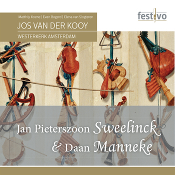 Jos van der Kooy | Jan Pzn Sweelinck & Daan Manneke