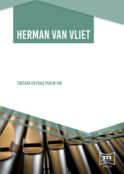 H. van Vliet | Toccata en Fuga Psalm 146